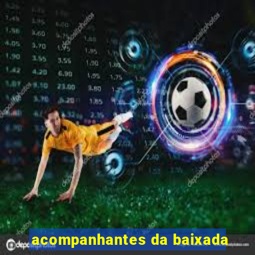 acompanhantes da baixada